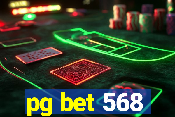 pg bet 568